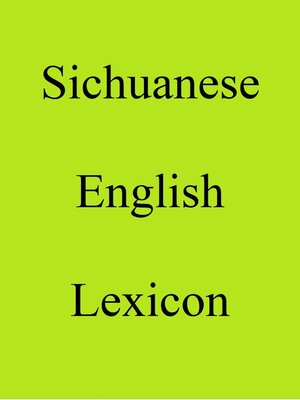 cover image of Sichuanese English Lexicon